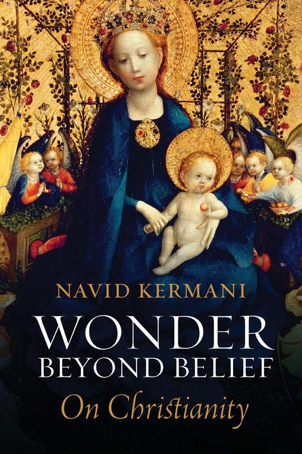 Wonder Beyond Belief by Navid Kermani, Tony Crawford