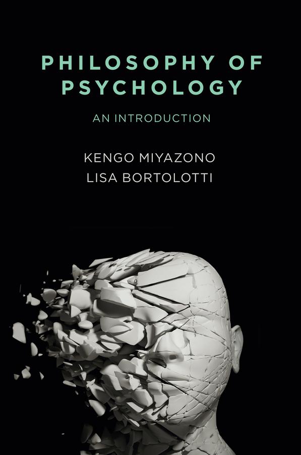 Philosophy of Psychology by Kengo Miyazono, Lisa Bortolotti