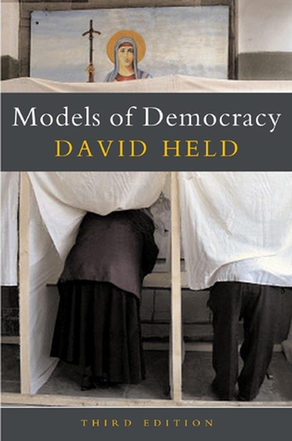 Models of Democracy by David Held