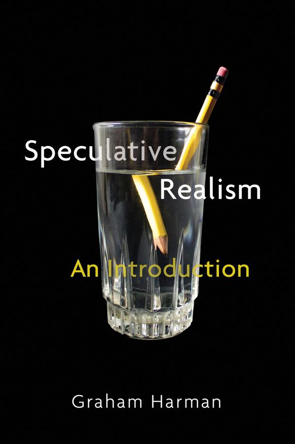 Speculative Realism by Graham Harman