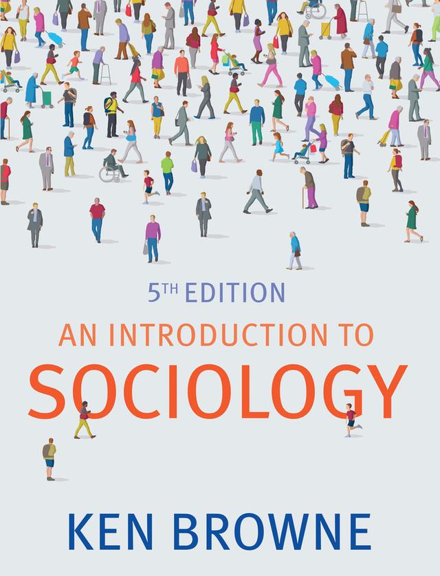 An Introduction to Sociology by Ken Browne