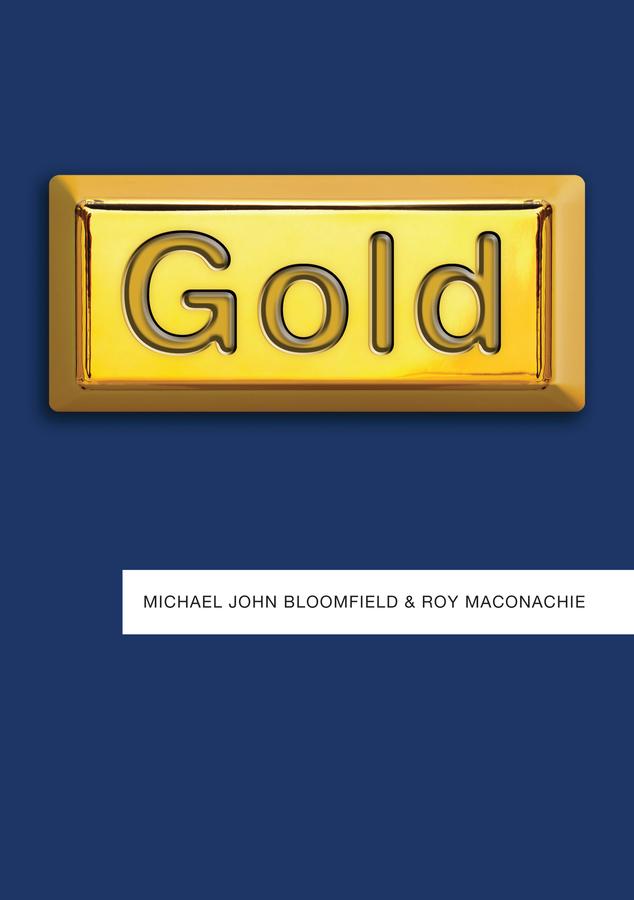 Gold by Michael John Bloomfield, Roy Maconachie