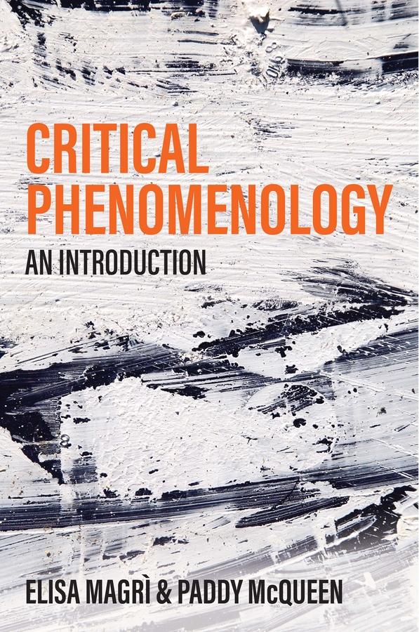 Critical Phenomenology by Elisa Magrì, Paddy McQueen