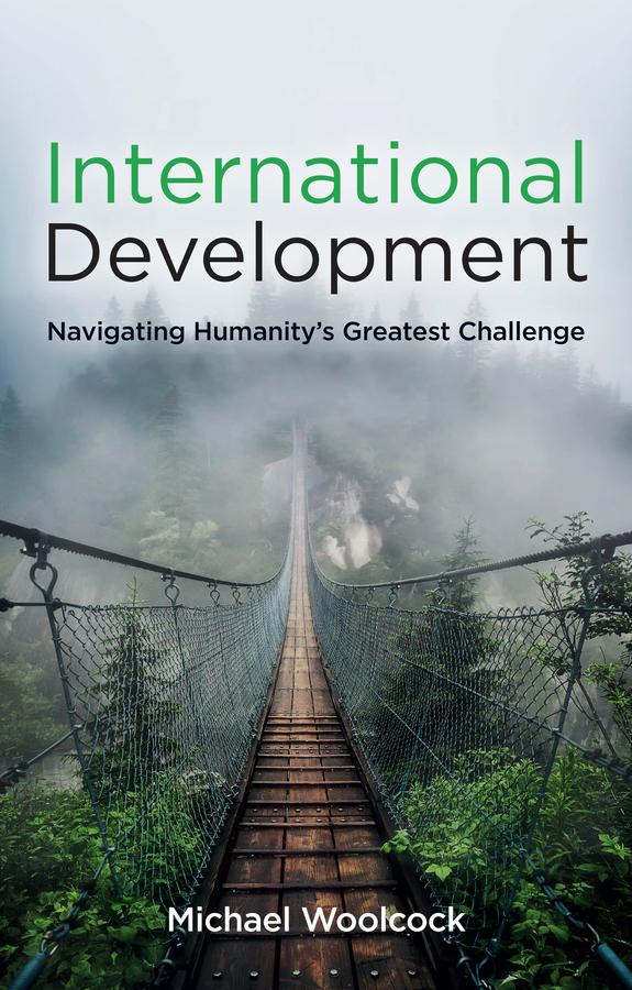 International Development by Michael Woolcock