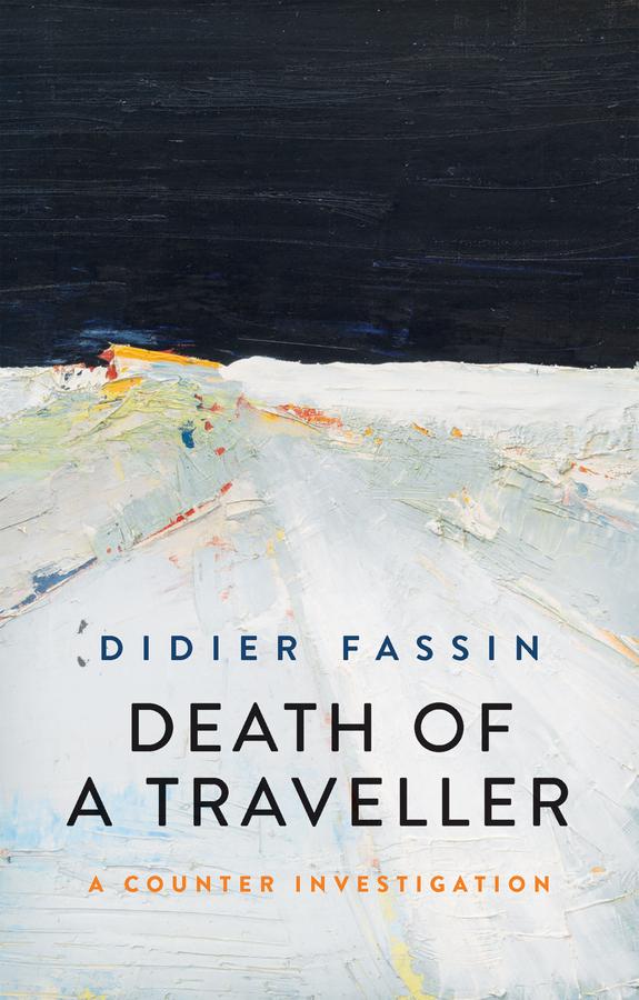Death of a Traveller by Didier Fassin