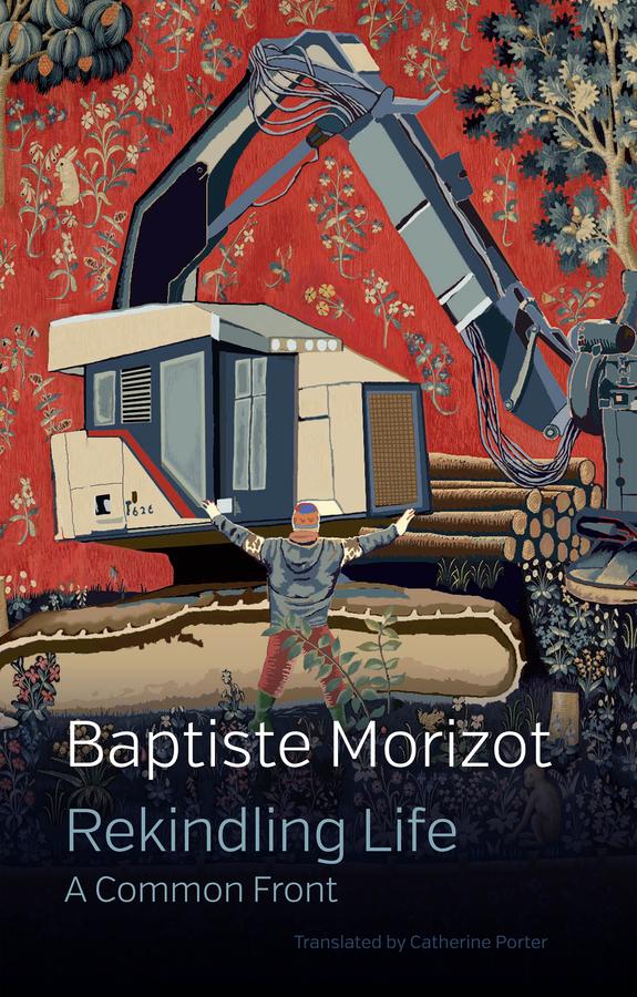 Rekindling Life by Baptiste Morizot, Catherine Porter