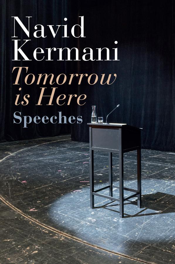 Tomorrow is Here by Navid Kermani, Tony Crawford
