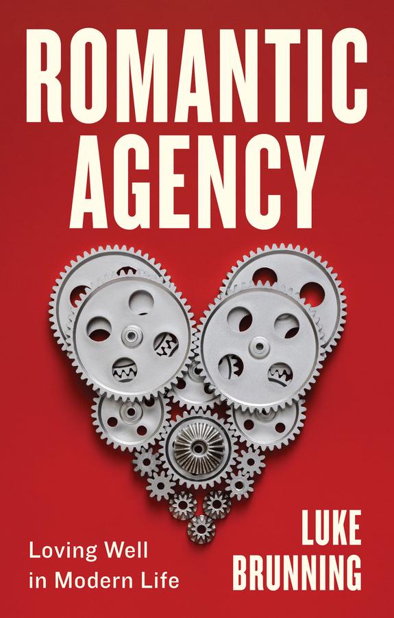 Romantic Agency by Luke Brunning