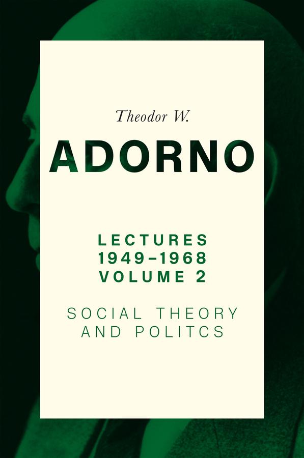 Lectures 1949-1968, Volume 2 by Nicholas Walker, Theodor W. Adorno