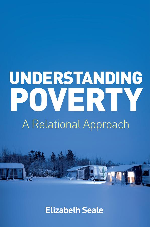 Understanding Poverty by Elizabeth Seale