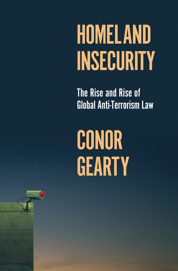 Homeland Insecurity by Conor Gearty