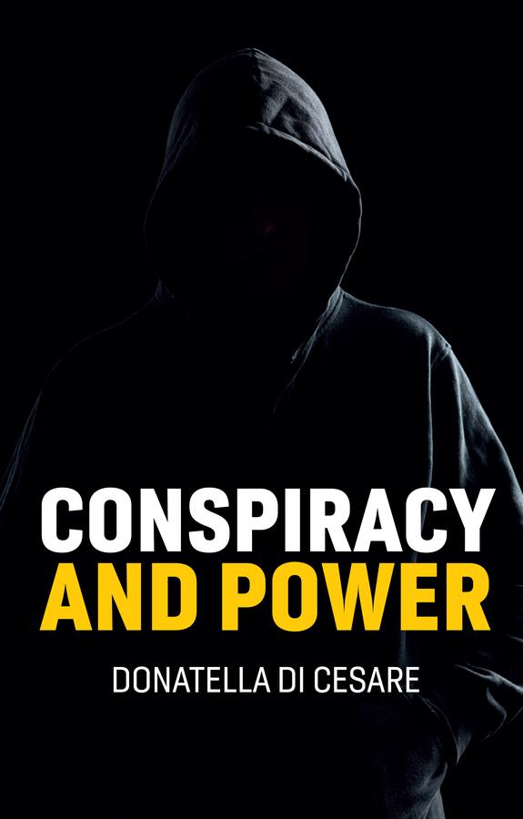 Conspiracy and Power by David Broder, Donatella Di Cesare