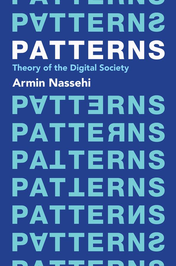 Patterns by Armin Nassehi, Mirko Wittwar
