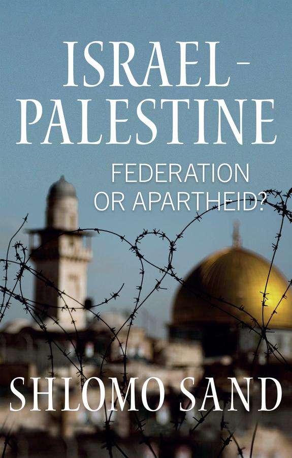Israel-Palestine by Robin Mackay, Shlomo Sand