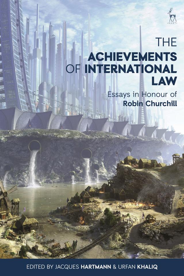 The Achievements of International Law by Jacques Hartmann, Urfan Khaliq