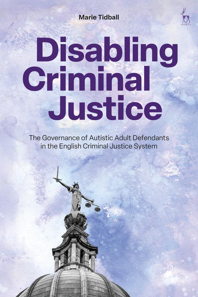 Disabling Criminal Justice by 