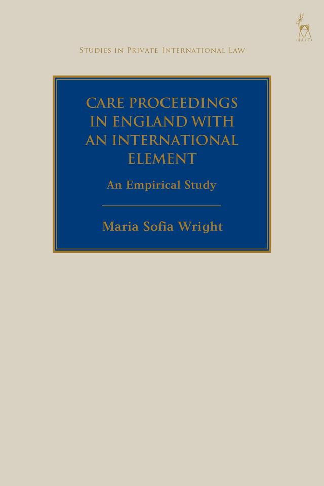 Care Proceedings with an International Element by Maria Sofia Wright