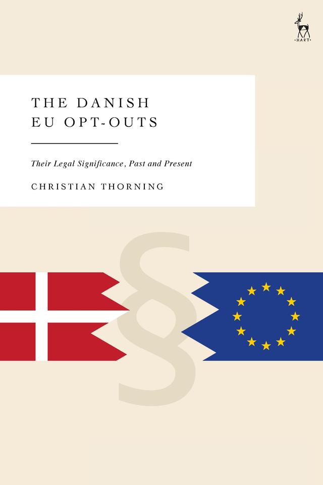 The Danish EU Opt-Outs by Christian Thorning