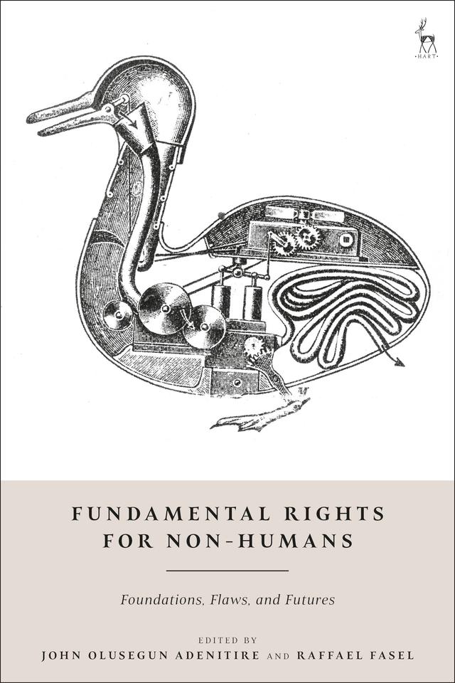 Fundamental Rights for Non-Humans by John Olusegun Adenitire, Raffael Fasel