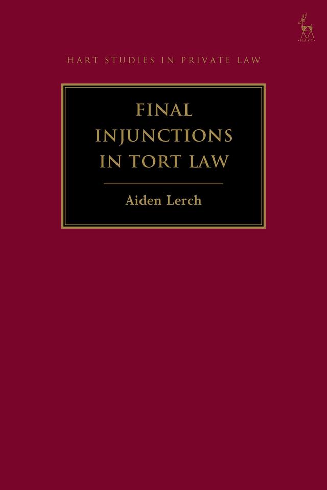 Final Injunctions in Tort Law by Aiden Lerch