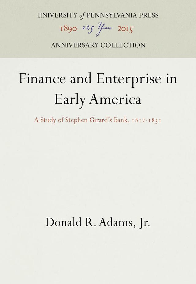 Finance and Enterprise in Early America by Donald R. Adams, Jr.
