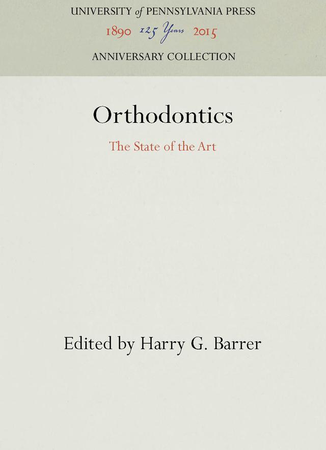 Orthodontics by Harry G. Barrer