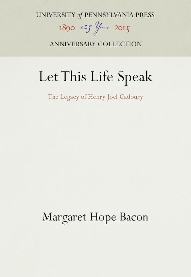 Let This Life Speak by Margaret Hope Bacon