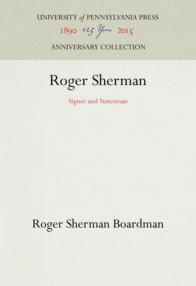 Roger Sherman by Roger Sherman Boardman