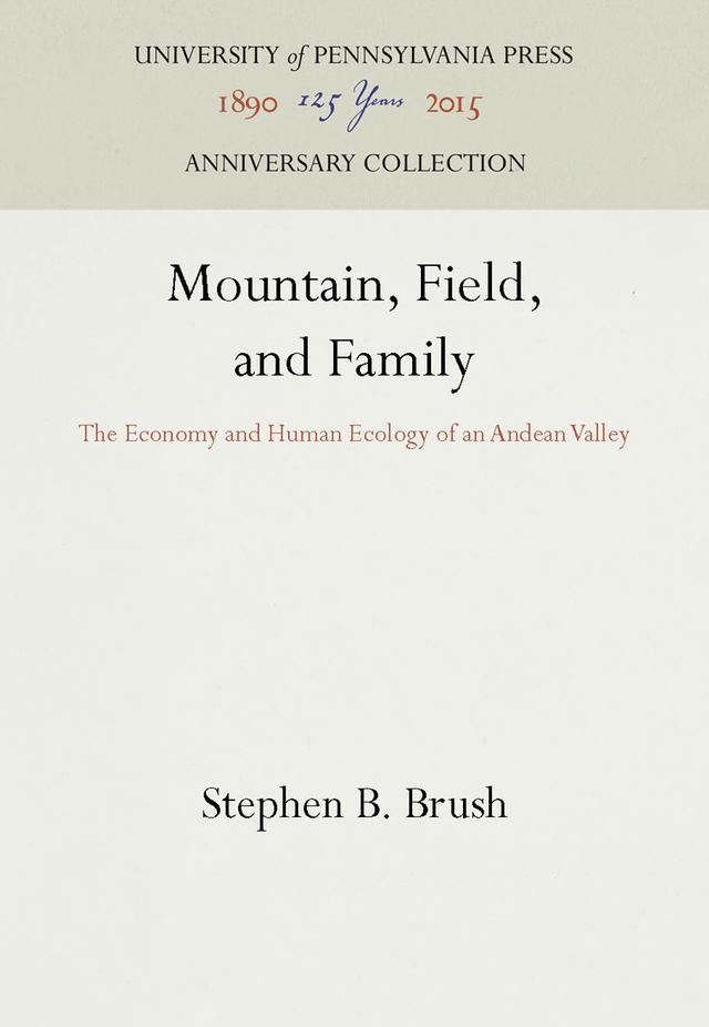 Mountain, Field, and Family by Stephen B. Brush