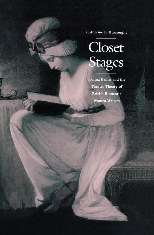 Closet Stages by Catherine B. Burroughs
