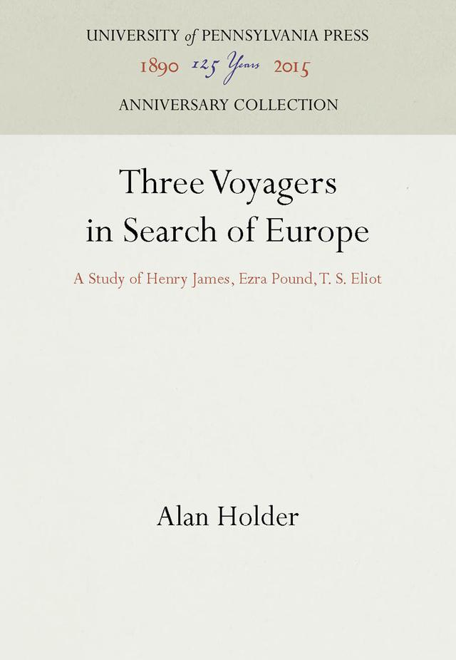 Three Voyagers in Search of Europe by Alan Holder