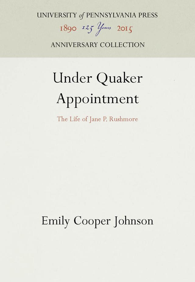Under Quaker Appointment by Emily Cooper Johnson