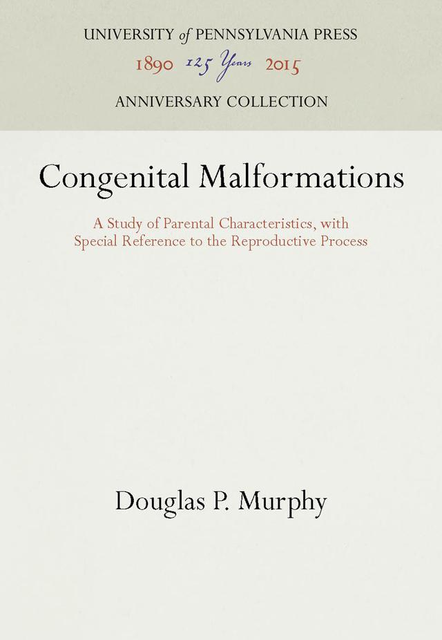 Congenital Malformations by Douglas P. Murphy