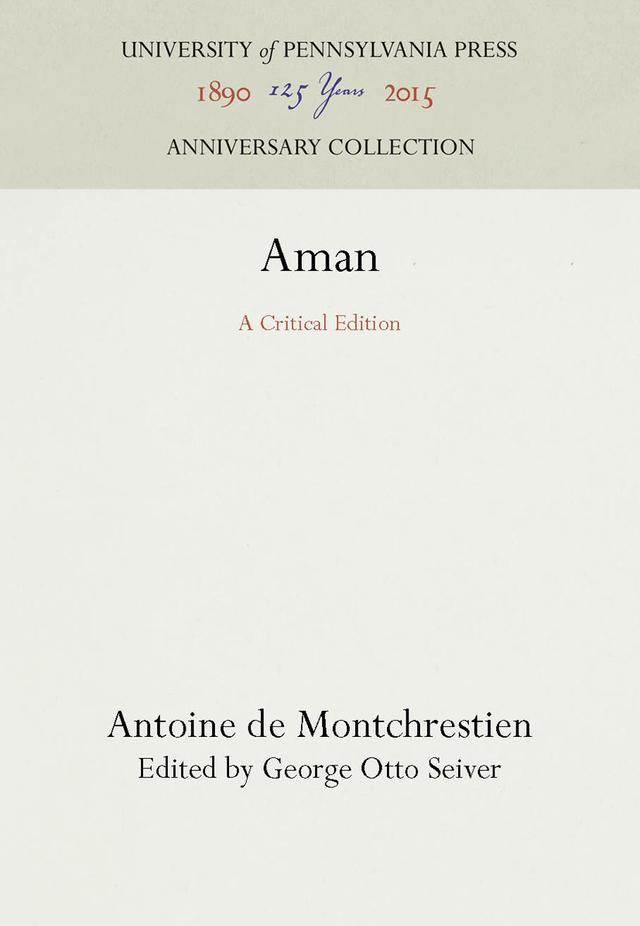 Aman by Antoine de Montchrestien, George Otto Seiver