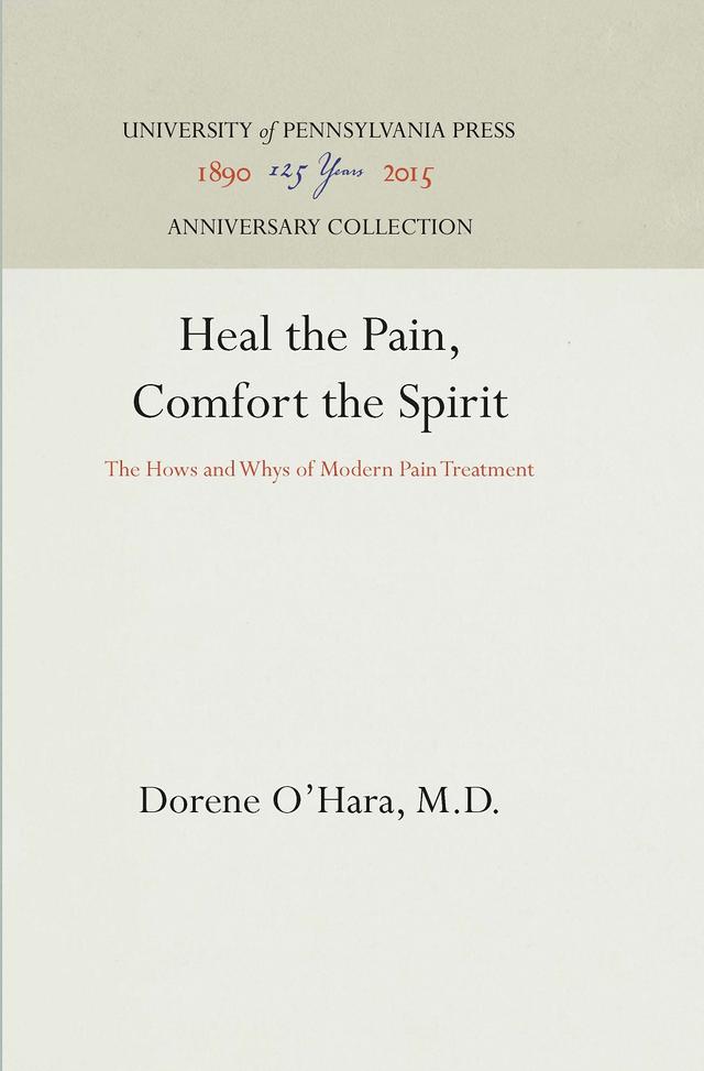 Heal the Pain, Comfort the Spirit by Dorene O'Hara, M.D.