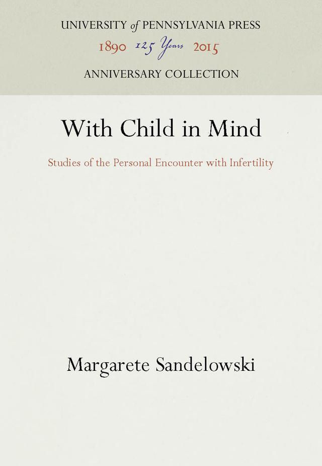 With Child in Mind by Margarete Sandelowski