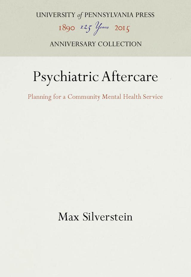 Psychiatric Aftercare by Max Silverstein