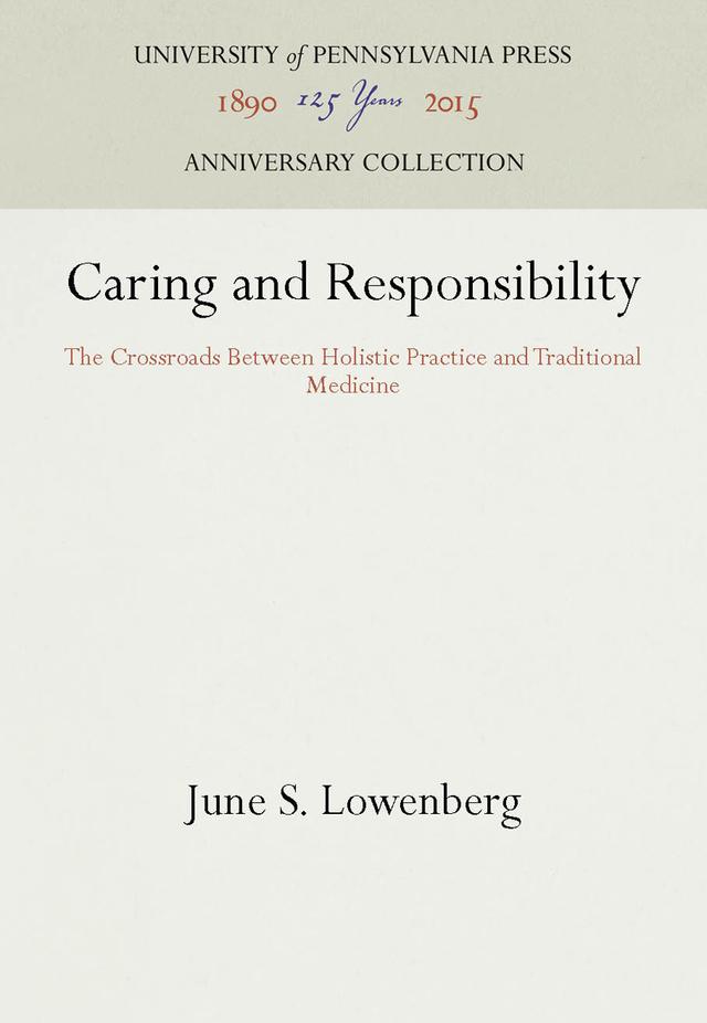 Caring and Responsibility by June S. Lowenberg