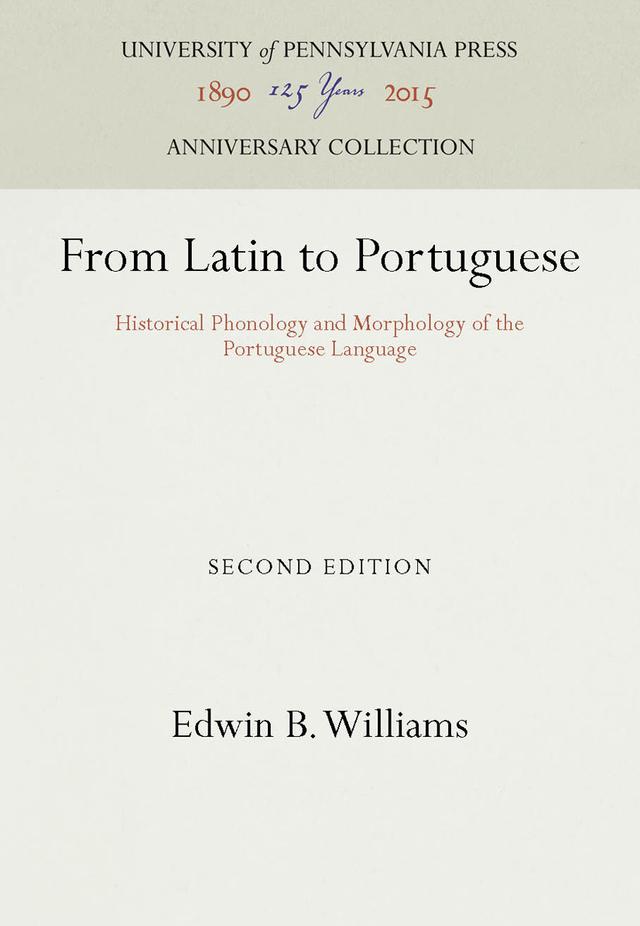 From Latin to Portuguese by Edwin B. Williams