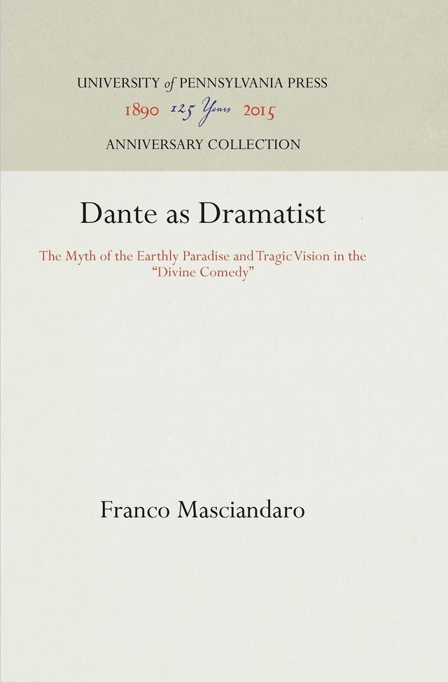 Dante as Dramatist by Franco Masciandaro