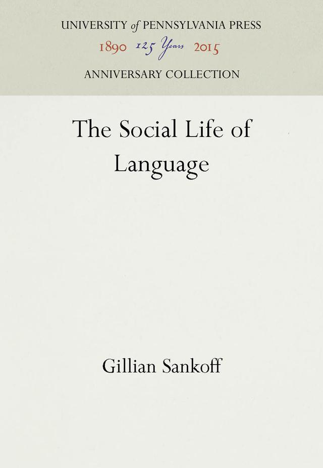 The Social Life of Language by Gillian Sankoff