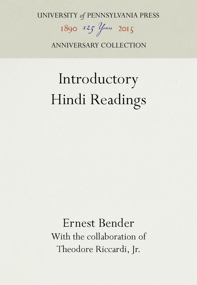 Introductory Hindi Readings by Ernest Bender, Theodore Riccardi, Jr.