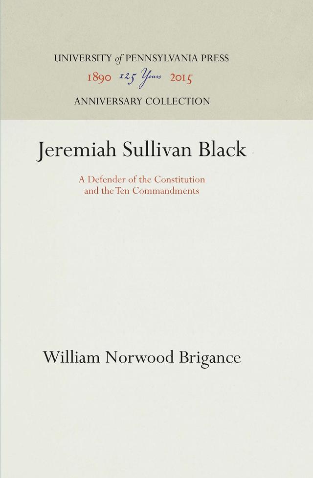 Jeremiah Sullivan Black by William Norwood Brigance