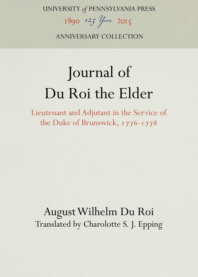 Journal of Du Roi the Elder by August Wilhelm Du Roi, Charolotte S. J. Epping