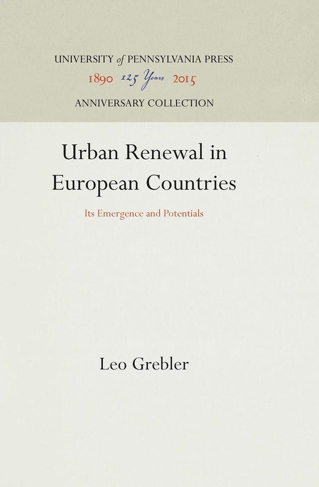 Urban Renewal in European Countries by Leo Grebler