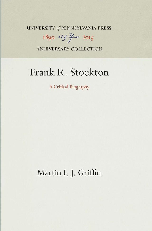 Frank R. Stockton by Martin I. J. Griffin