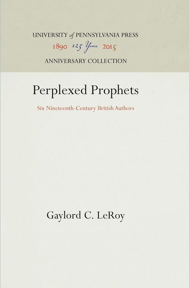 Perplexed Prophets by Gaylord C. LeRoy
