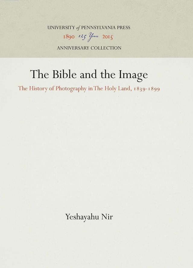 The Bible and the Image by Yeshayahu Nir