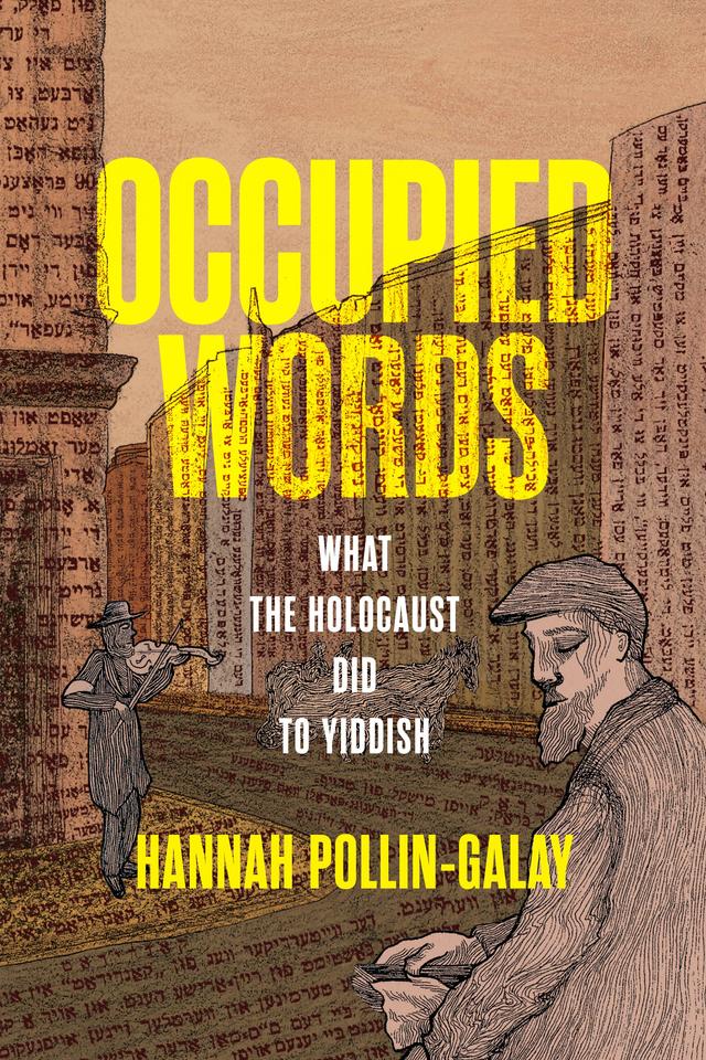 Occupied Words by Francesca Trivellato, Hannah Pollin-Galay, Shaul Magid, Steven Weitzman