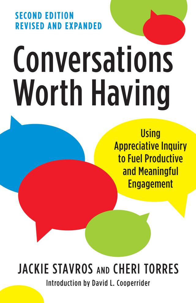 Conversations Worth Having, Second Edition by Cheri Torres, Jackie Stavros